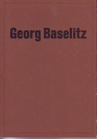 Baselitz S&auml;chsische Motive