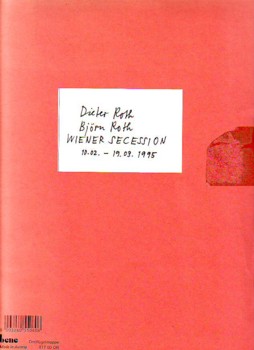 Dieter Roth Bjorn Roth Wiener Secession 10.2.-19.3.95
      1.JPG