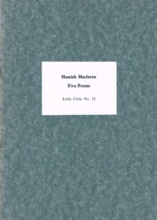 Little Critic Pamphlet 12 Hamish Maclaren Five
          Poems.jpg
