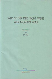 Roth Wer Ist Der Der Nicht Weiss Wer Mozart War by D
        Rot