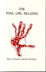 The Foul Girl
          relaxes