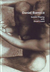Barroca Soldier Playing With Dead Lizard.JPG