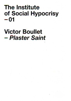Boullet The
          Institute Of Social Hypocrisy 1.JPG