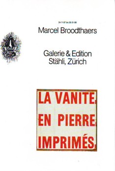 Broodthaers
        24.11.87 Bis 30.1.88 Marcel Broodthaers