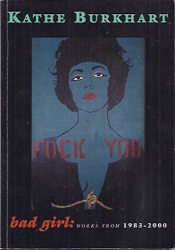 Burkhart Bad Girl Works
      from 1983-2000