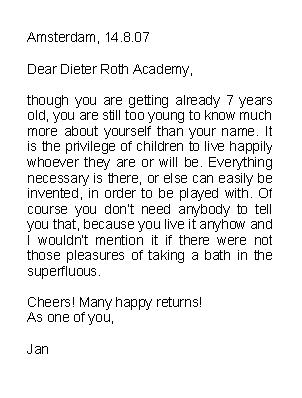 Dear
                  Dieter Roth Academy