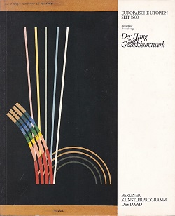 Der Hang Zum Gesamtkunstwerk