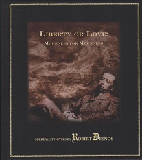 Desnos Liberty Or Love Mourning For Mourning.jpg