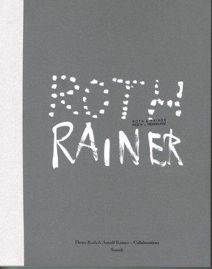Dieter Roth & Arnulf Rainer -
      Collaborations.jpg