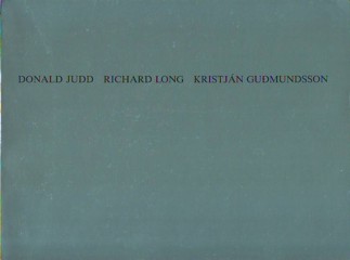 Donald Judd Richard Long Kristjan Gudmundsson.JPG
