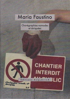 Faustino Choregraphies Nomades Et Etriquees
      (2010-2011).jpg