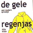 Kilian De Gele Regenjas.JPG