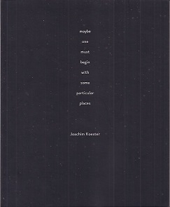 Koester Maybe One Must Begin With Some Particular
      Places.jpg