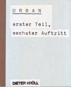 Kruell Urban Erster Teil Sechster Auftritt
