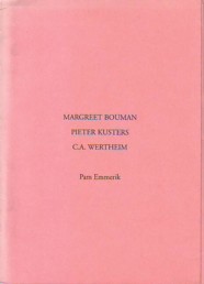 Margreet Bouman Pieter Kusters C.A. Wertheim Pam Emmerik