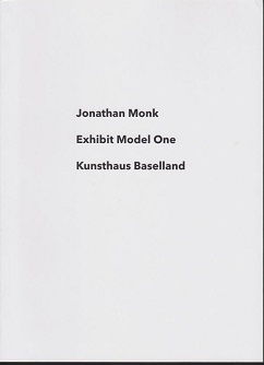Monk Exhibit Model One Kunsthaus
          Baselland.jpg