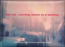 New York: Everything Reminds Me Of Something