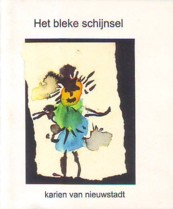 Nieuwstadt Het Bleke
      Schijnsel.JPG