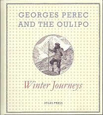 Perec Georges Perec And The Oulipo Winter Journeys