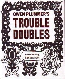Plummer's Trouble Double