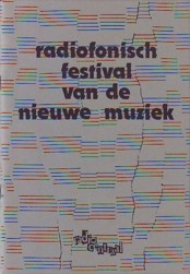 Radiofonisch
        Festival Van De Nieuwe Muziek.JPG