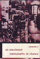 Spoerri An Anecdoted Topography Of Chance hard cover NY
        66.JPG