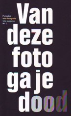 Van Deze Foto Ga Je Dood.jpg